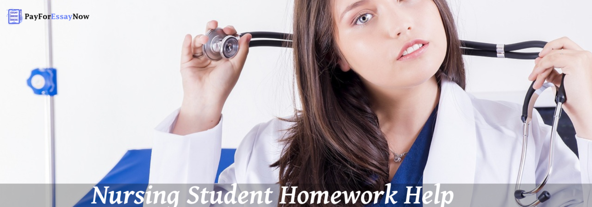 Nursing Student Homework Help